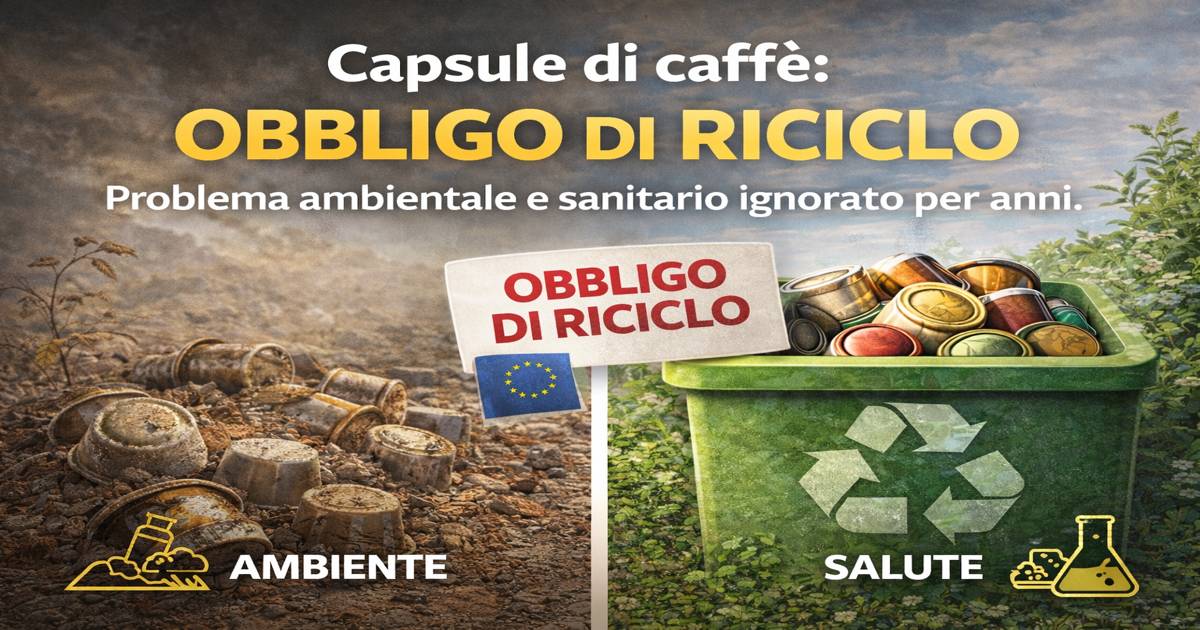 capsule-di-caffe:-il-problema-ambientale-e-sanitario-ignorato-per-anni.-ora-la-normativa-impone-il-riciclo